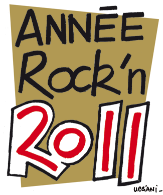 2011 année rock'n roll