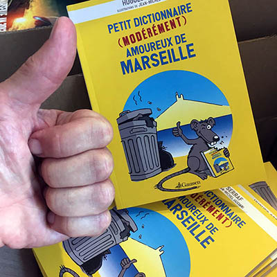 Le petit dictionnaire (modérément) amoureux de Marseille